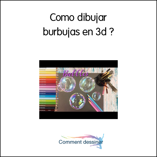 Como dibujar burbujas en 3d